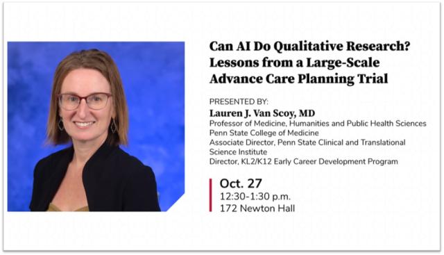Event flyer featuring Lauren J. Van Scoy, MD, for Can AI Do Qualitative Research? on October 27, 12:30–1:30 p.m., in 172 Newton Hall. Full event details are provided on this page.